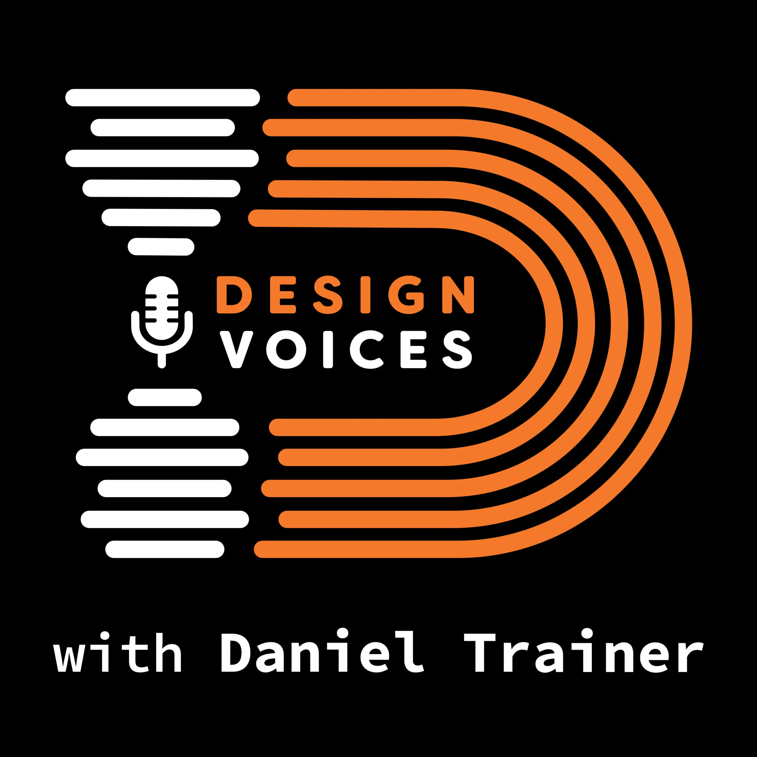 Design Voices with Daniel Trainer